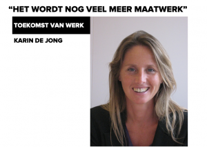 Karin de Jong (TNO): "Het wordt nog veel meer maatwerk"