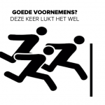 Goede voornemens - deze keer lukt het je wel